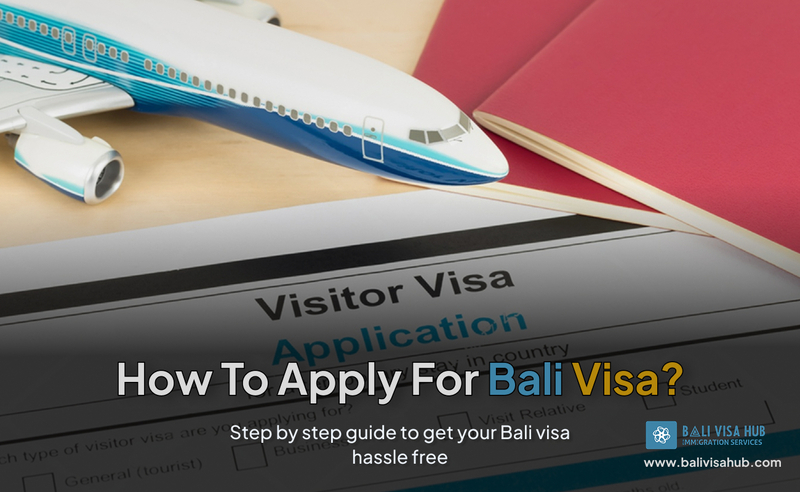 How to apply for a Bali Visa