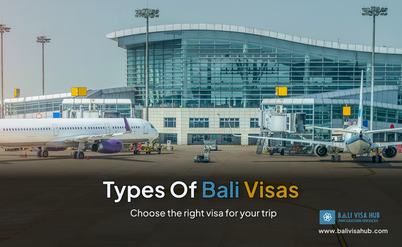 Types of Bali Visas